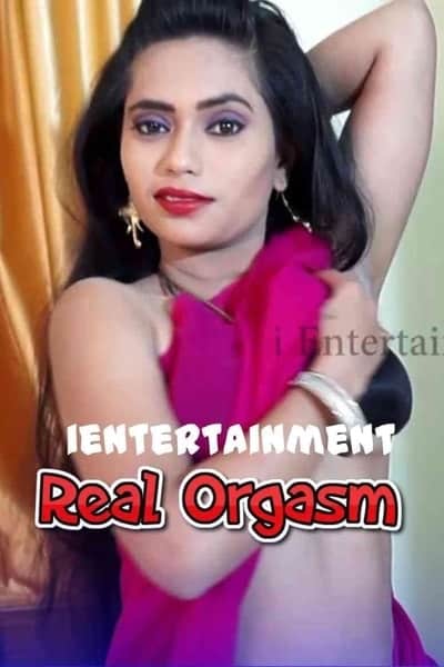 18+ Real Orgasm Fashion (2021) I Entertainment Video Download 720p 480p 220MB-80MB